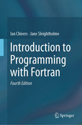 Introduction to Programming with Fortran