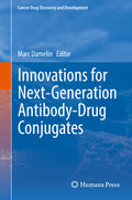 Innovations for Next-Generation Antibody-Drug Conjugates