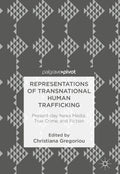 Representations of Transnational Human Trafficking