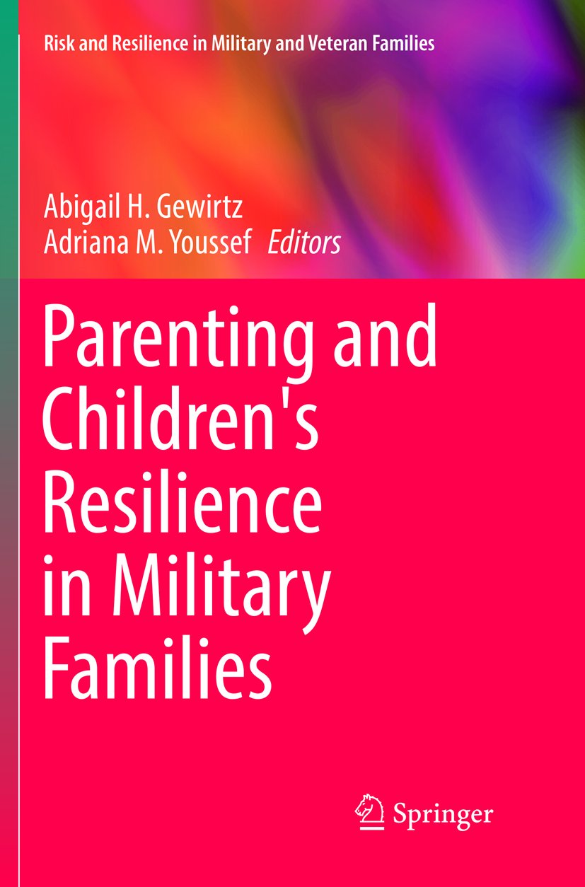 Risk and Resilience in Military and Veteran Families