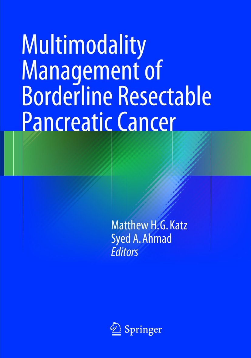 Multimodality Management of Borderline Resectable Pancreatic Cancer