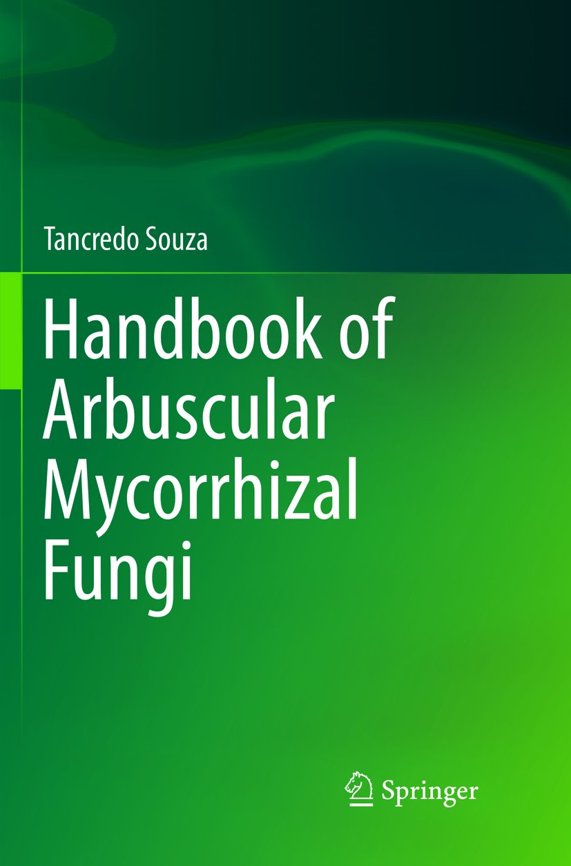 Handbook of Arbuscular Mycorrhizal Fungi