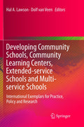 Developing Community Schools, Community Learning Centers, Extended-service Schools and Multi-service Schools