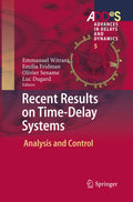 Advances in Delays and Dynamics
