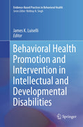 Behavioral Health Promotion and Intervention in Intellectual and Developmental Disabilities