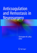 Anticoagulation and Hemostasis in Neurosurgery