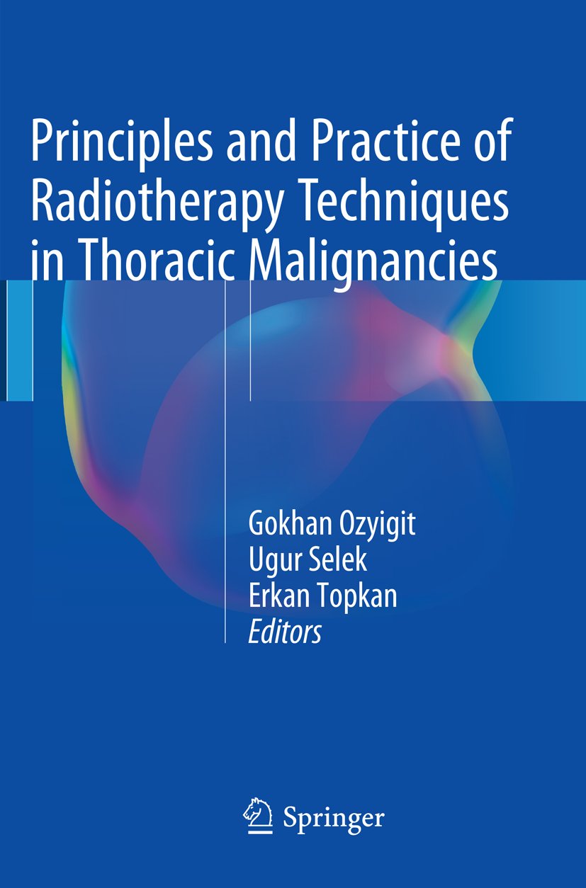 Principles and Practice of Radiotherapy Techniques in Thoracic Malignancies