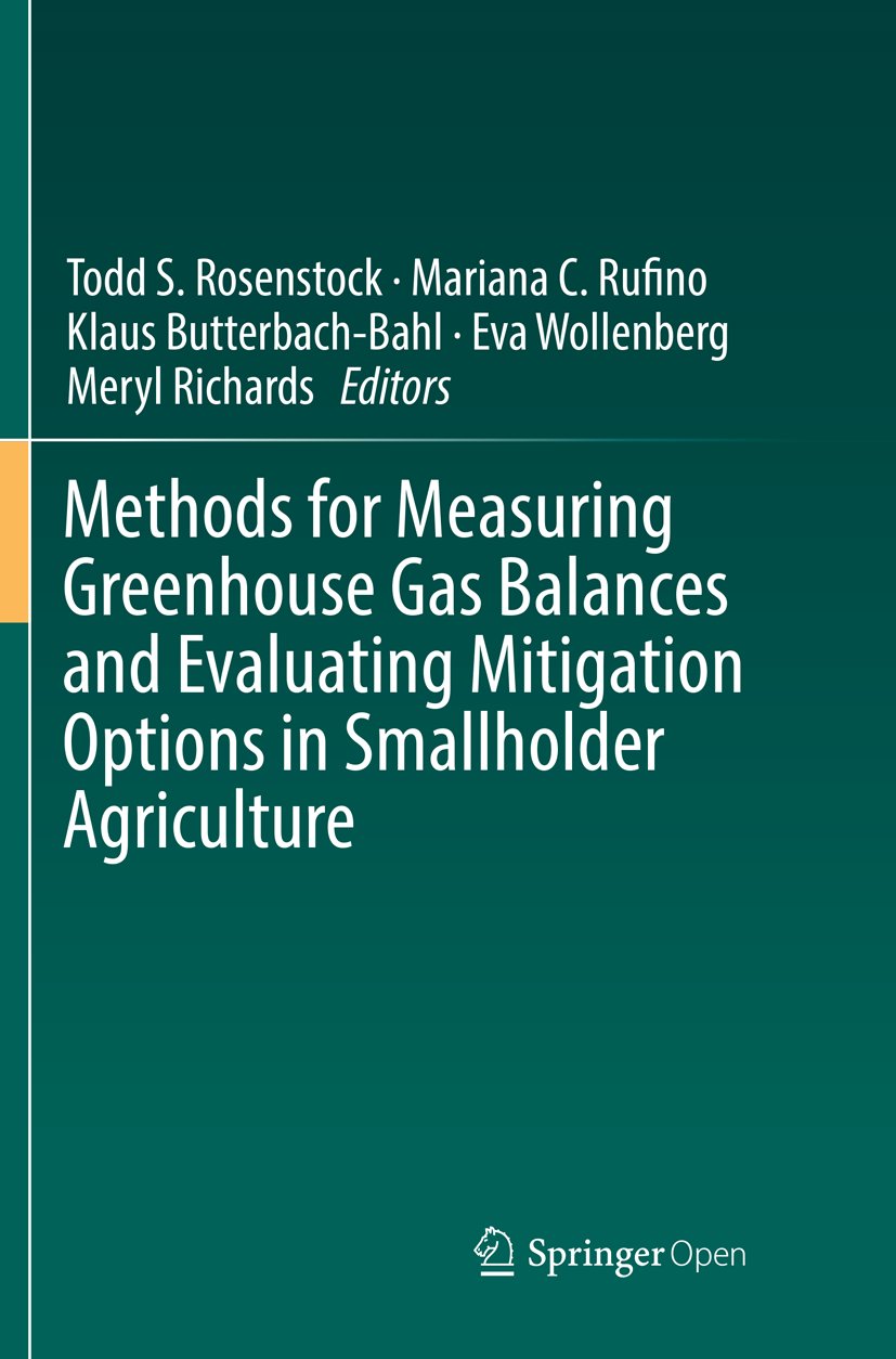 Methods for Measuring Greenhouse Gas Balances and Evaluating Mitigation Options in Smallholder Agriculture