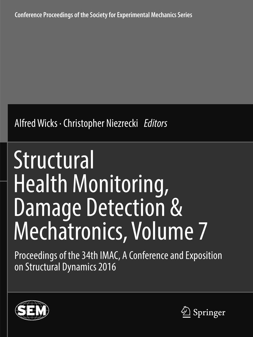 Conference Proceedings of the Society for Experimental Mechanics Series