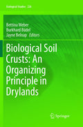 Biological Soil Crusts: An Organizing Principle in Drylands