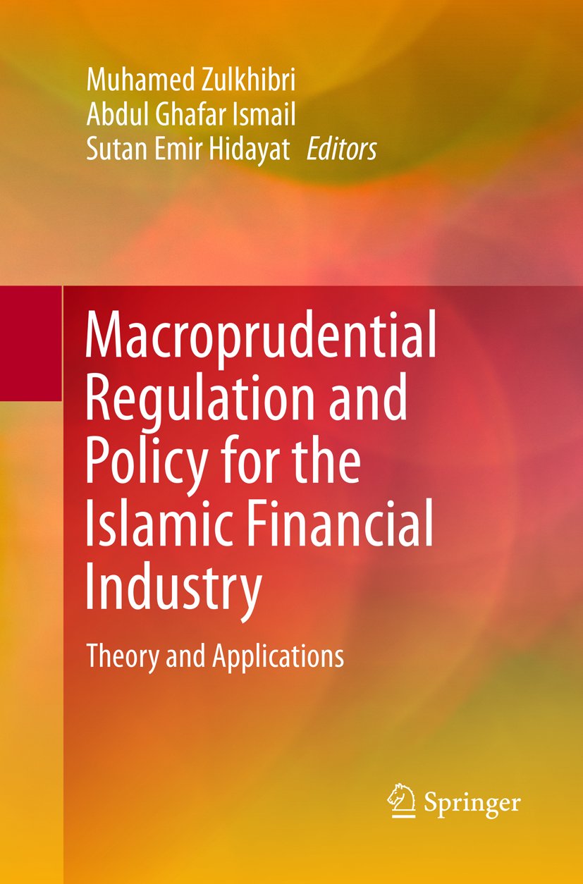 Macroprudential Regulation and Policy for the Islamic Financial Industry
