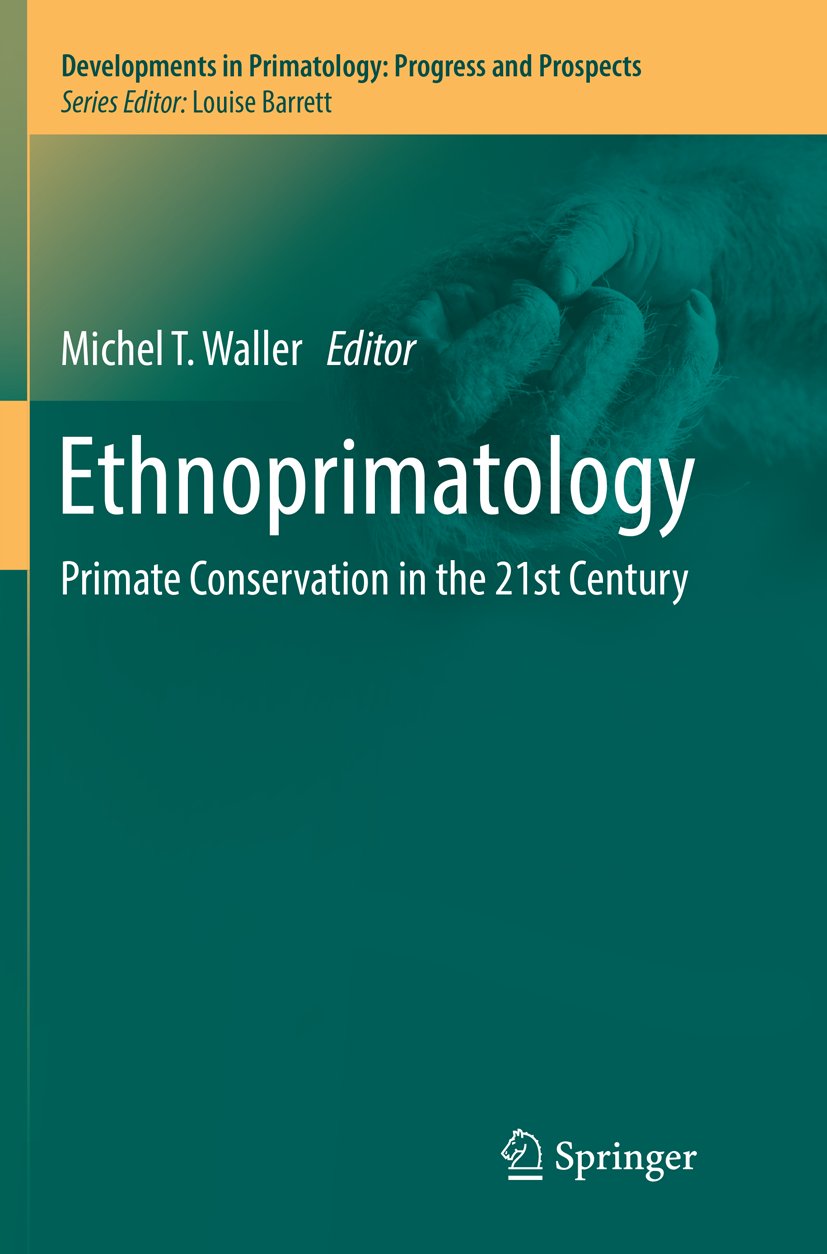 Developments in Primatology: Progress and Prospects