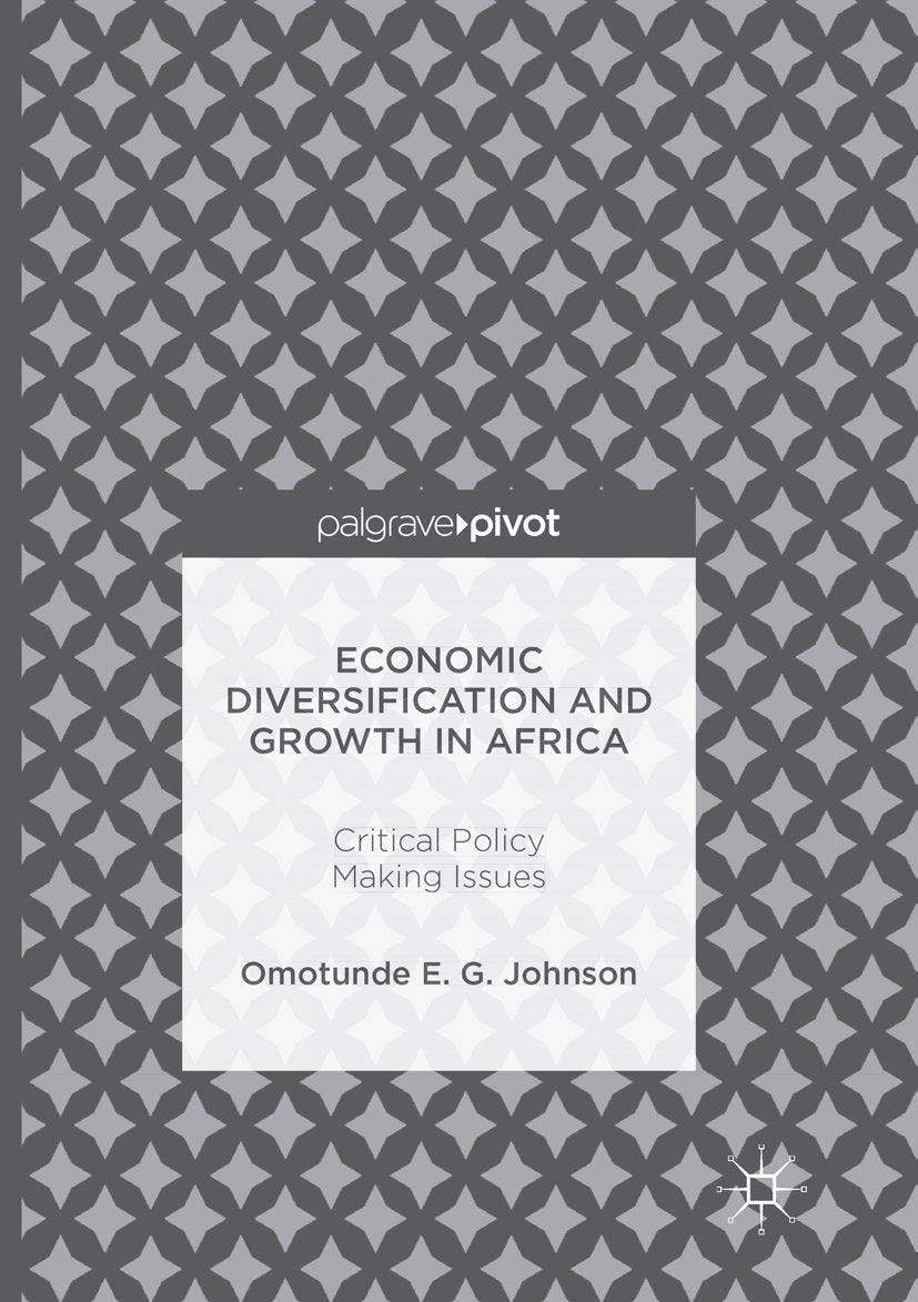 Economic Diversification and Growth in Africa