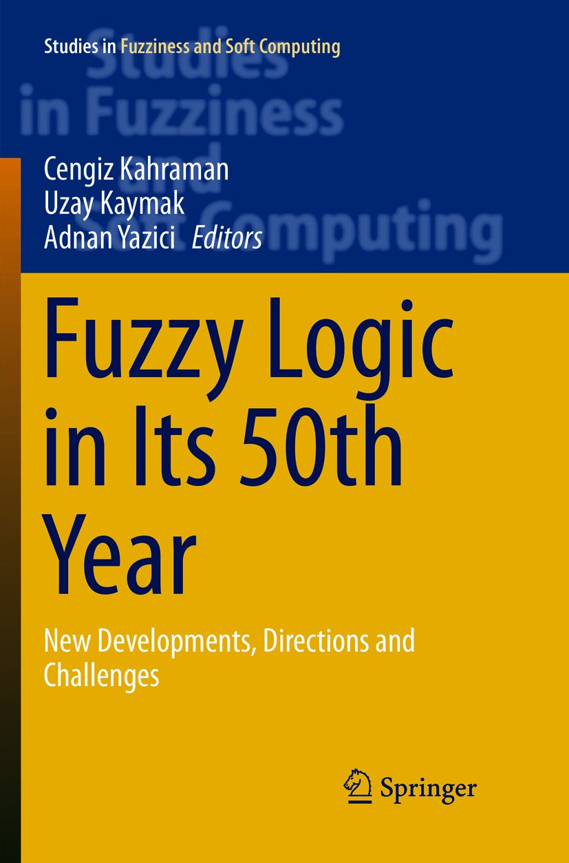 Studies in Fuzziness and Soft Computing