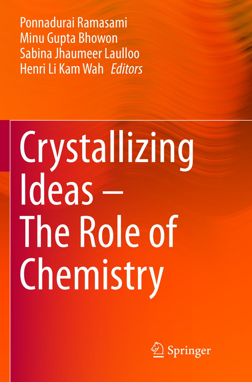 Crystallizing Ideas – The Role of Chemistry