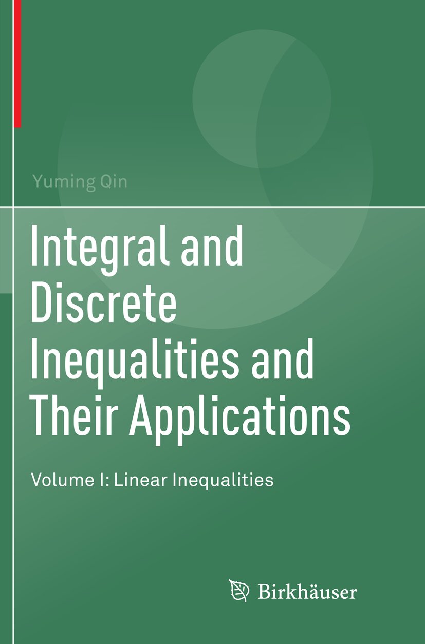 Integral and Discrete Inequalities and Their Applications