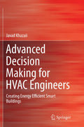 Advanced Decision Making for HVAC Engineers