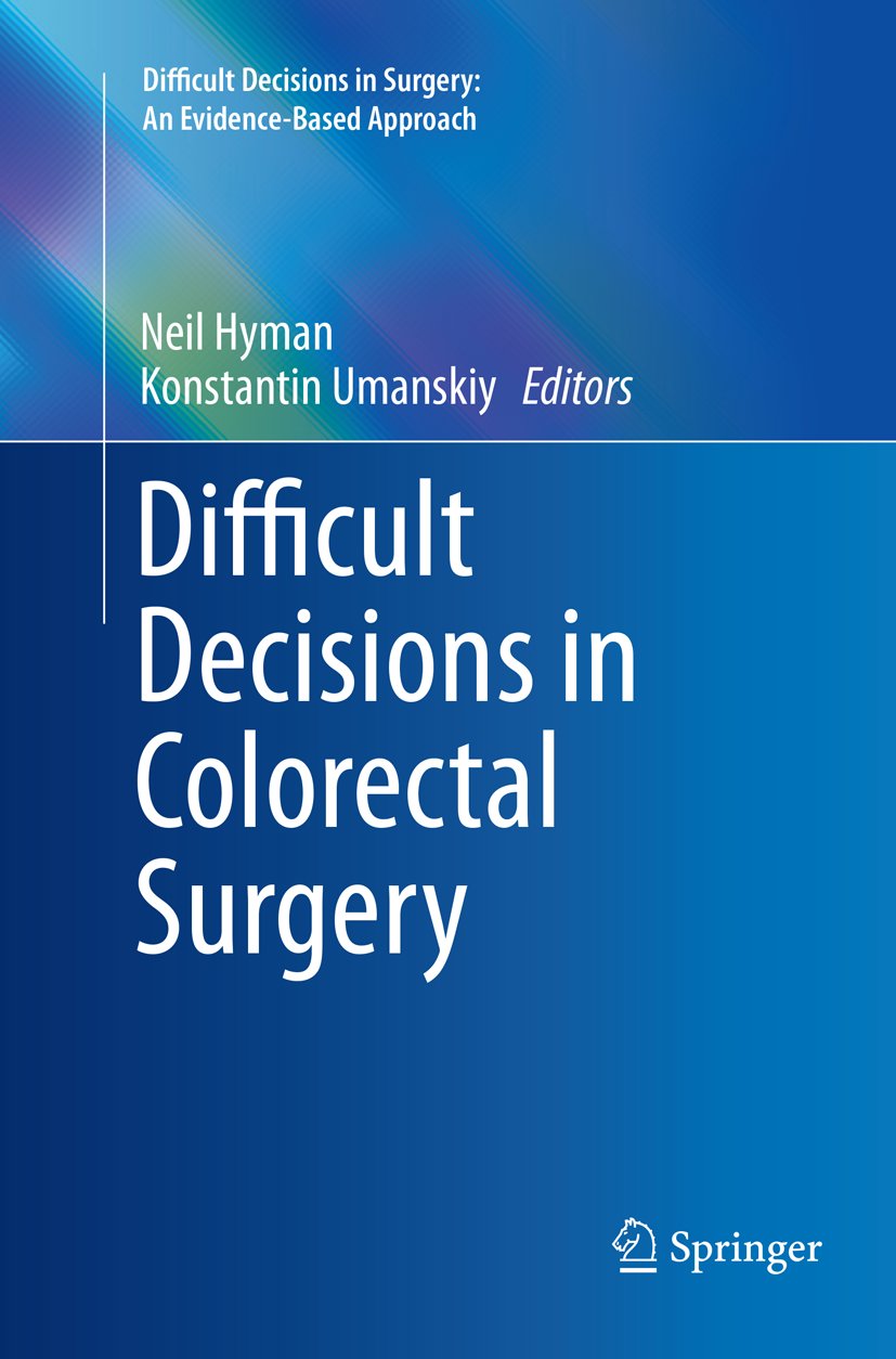 Difficult Decisions in Surgery: An Evidence-Based Approach