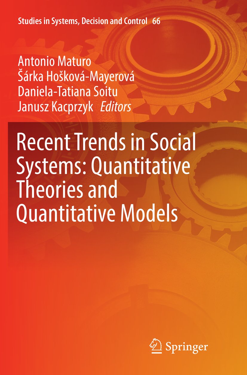 Recent Trends in Social Systems: Quantitative Theories and Quantitative Models