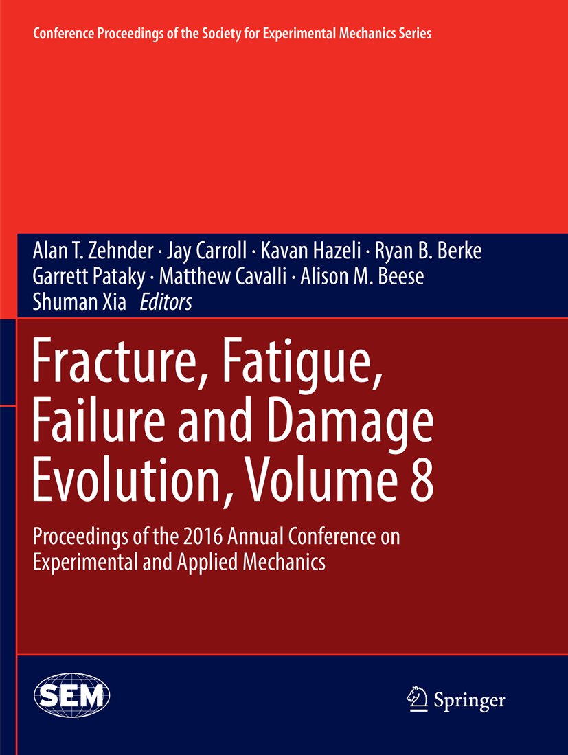 Conference Proceedings of the Society for Experimental Mechanics Series