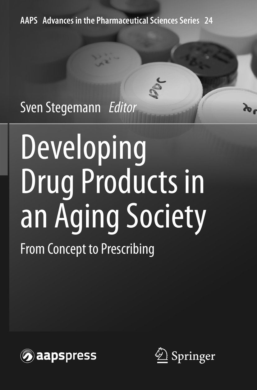 AAPS Advances in the Pharmaceutical Sciences Series