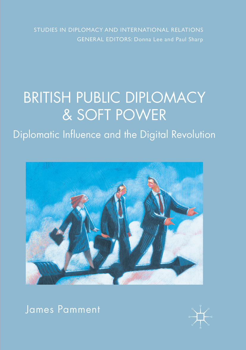 British Public Diplomacy and Soft Power
