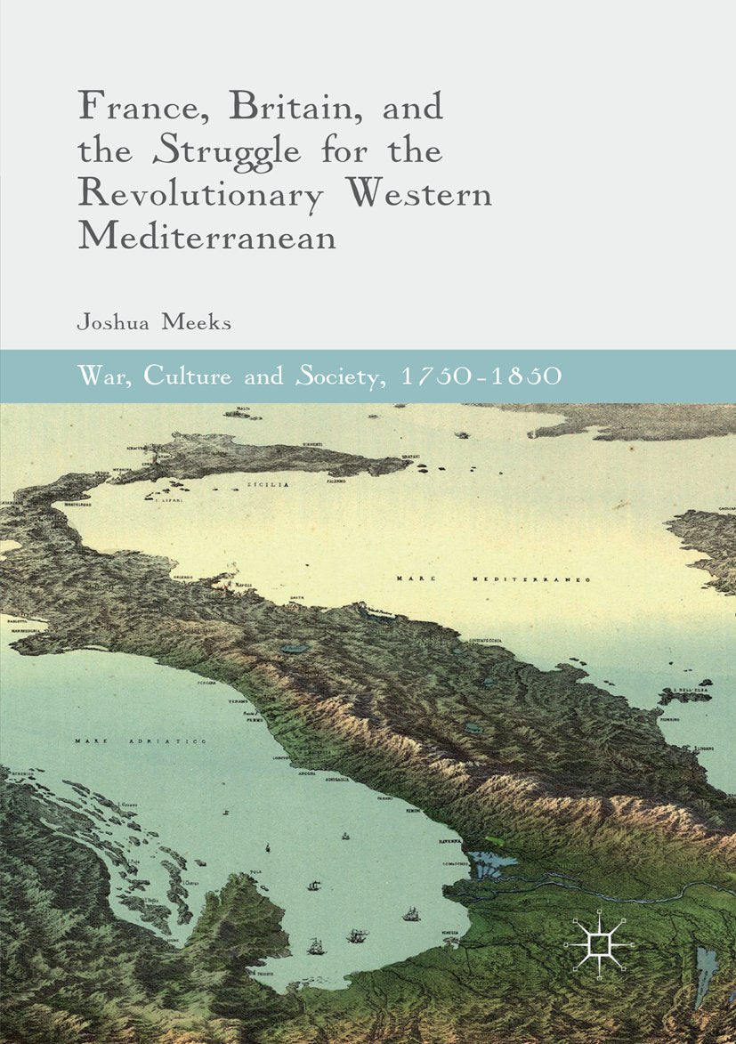 War, Culture and Society, 1750–1850