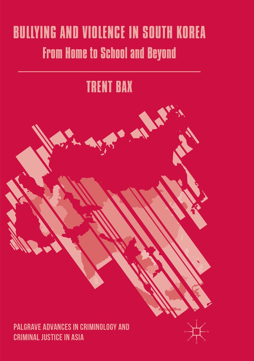 Palgrave Advances in Criminology and Criminal Justice in Asia