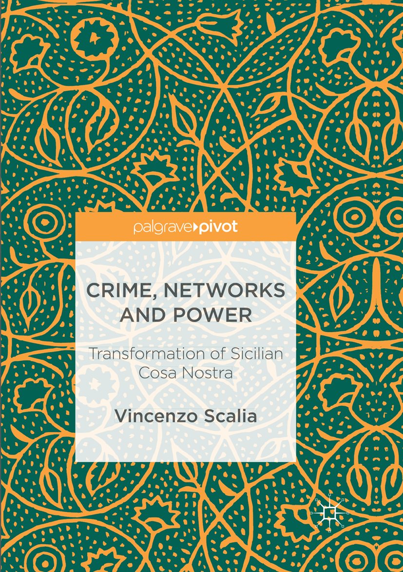 Crime, Networks and Power