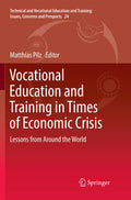 Vocational Education and Training in Times of Economic Crisis