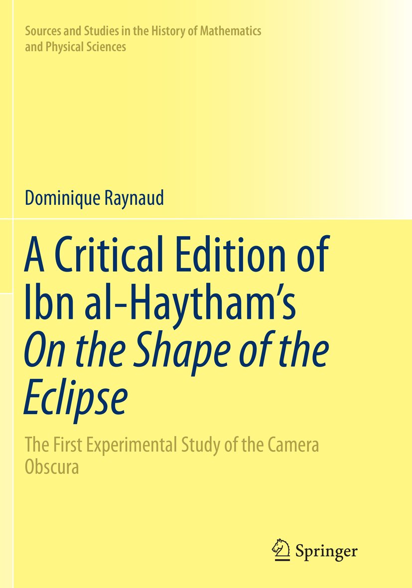 Sources and Studies in the History of Mathematics and Physical Sciences