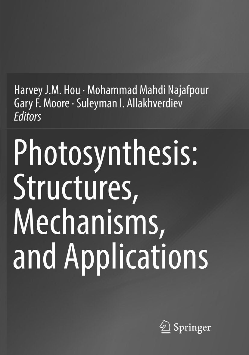 Photosynthesis: Structures, Mechanisms, and Applications
