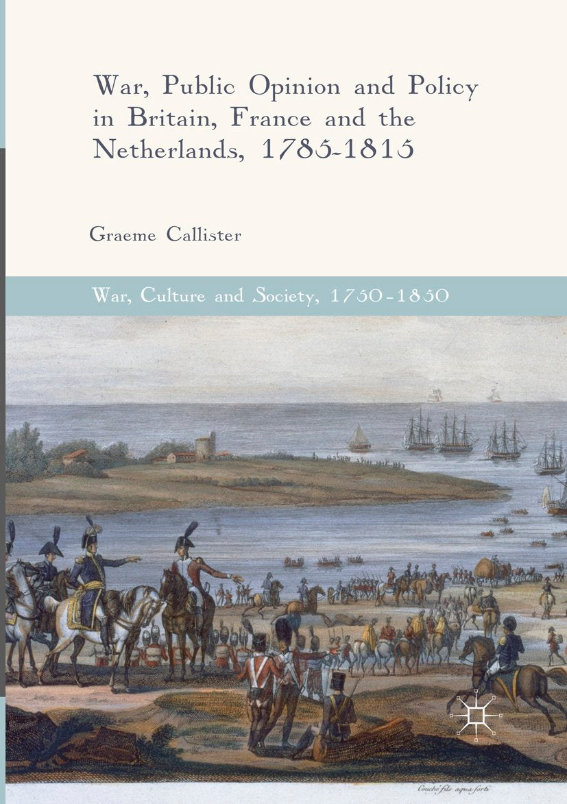 War, Culture and Society, 1750–1850