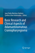 Basic Research and Clinical Aspects of Adamantinomatous Craniopharyngioma