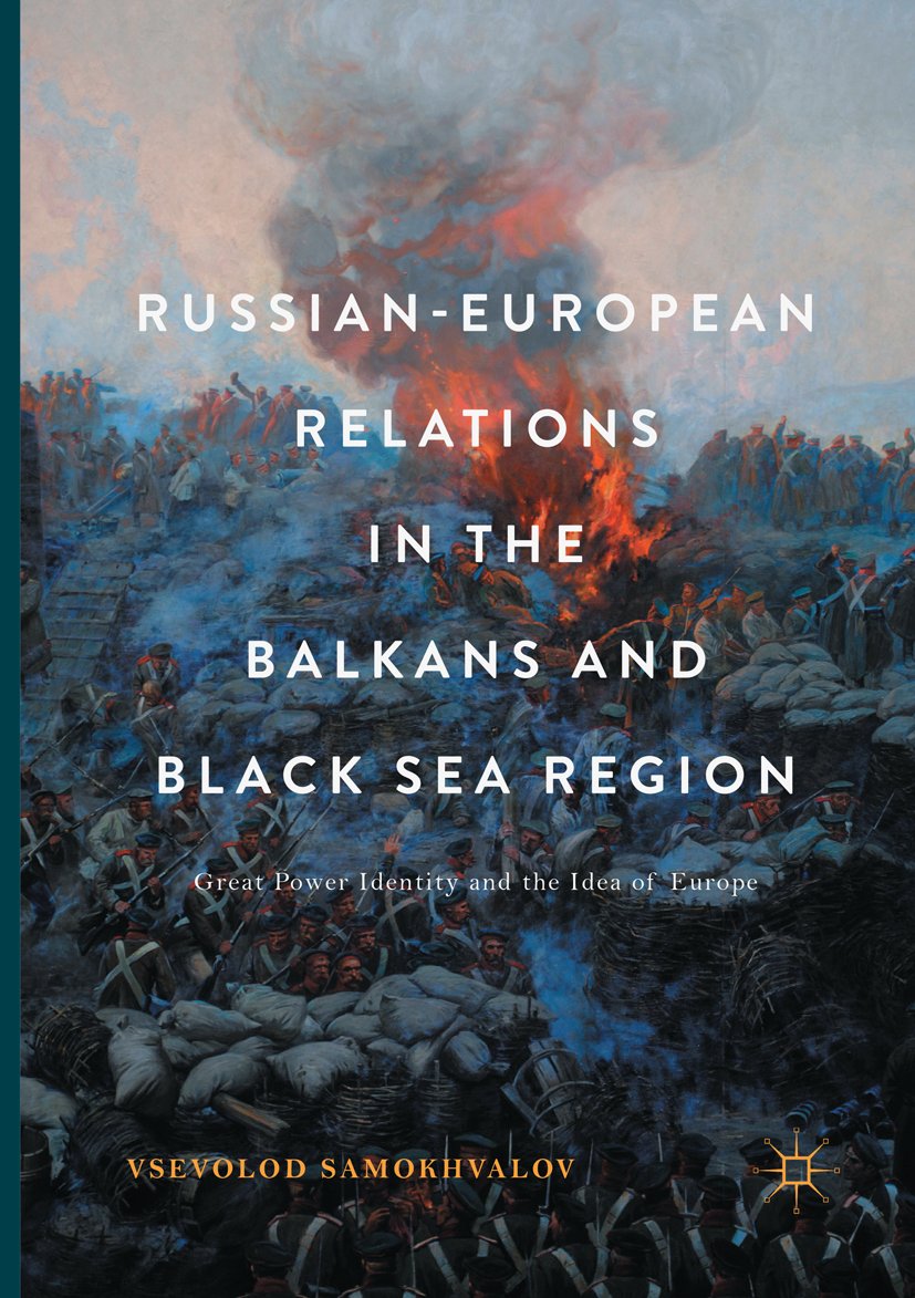 Russian-European Relations in the Balkans and Black Sea Region