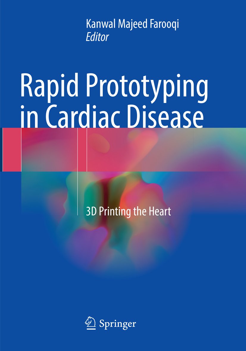 Rapid Prototyping in Cardiac Disease