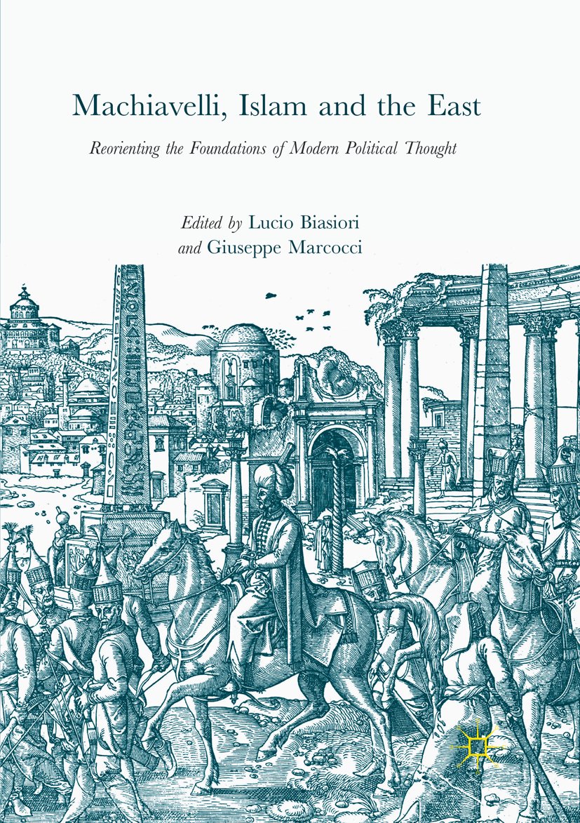 Machiavelli, Islam and the East