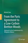 From the Paris Agreement to a Low-Carbon Bretton Woods