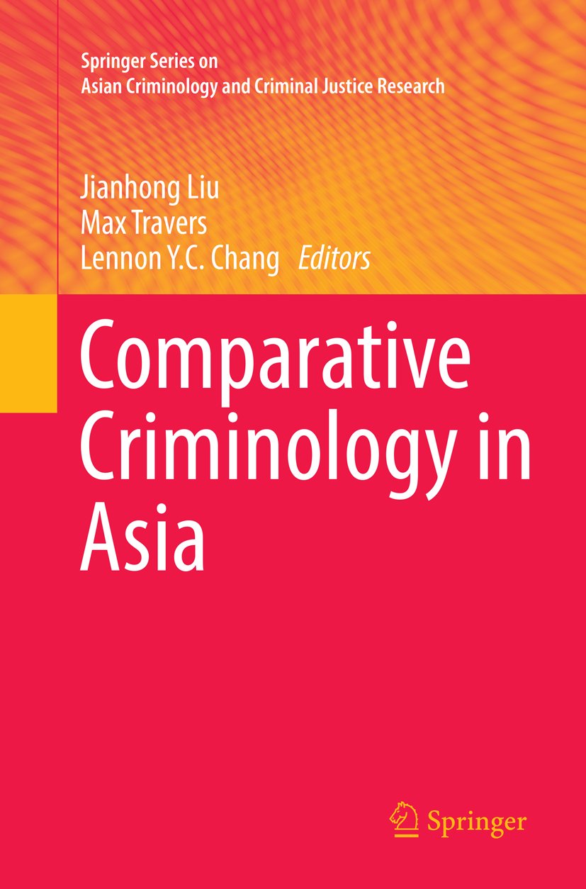 Springer Series on Asian Criminology and Criminal Justice Research