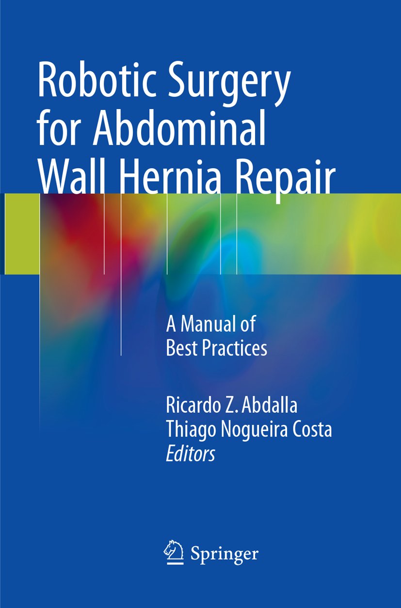 Robotic Surgery for Abdominal Wall Hernia Repair