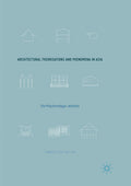 Architectural Theorisations and Phenomena in Asia