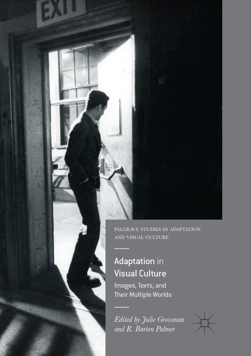 Palgrave Studies in Adaptation and Visual Culture