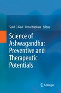 Science of Ashwagandha: Preventive and Therapeutic Potentials