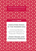 Palgrave Historical Studies in the Criminal Corpse and its Afterlife