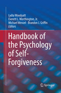 Handbook of the Psychology of Self-Forgiveness