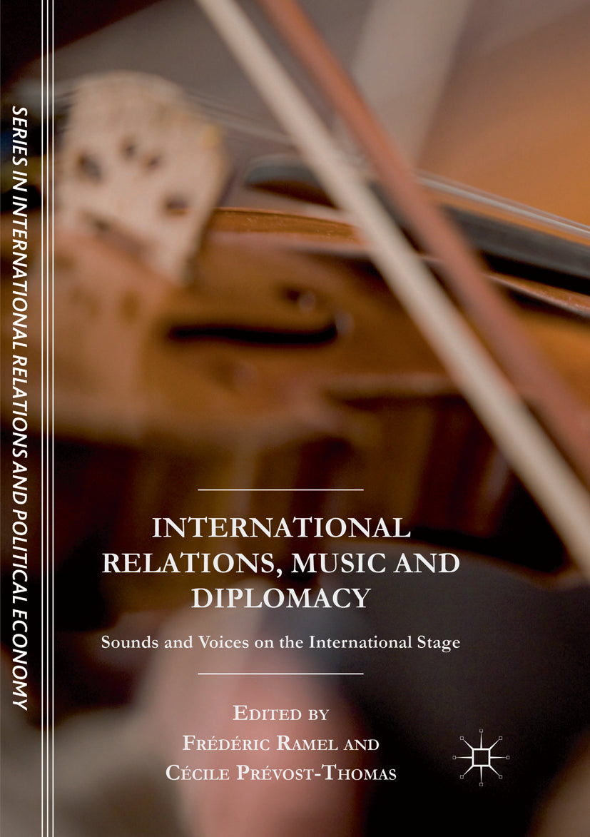 International Relations, Music and Diplomacy