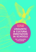 Linguistic and Cultural Innovation in Schools