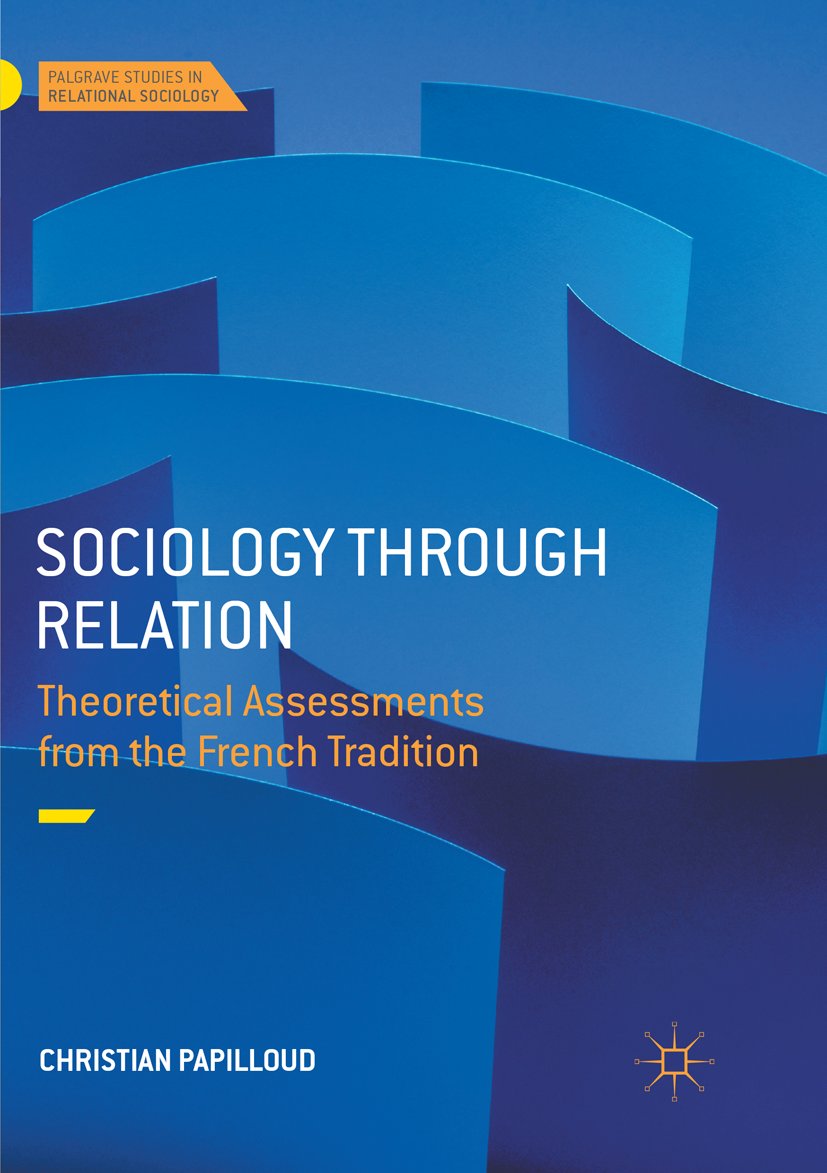 Palgrave Studies in Relational Sociology