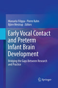 Early Vocal Contact and Preterm Infant Brain Development