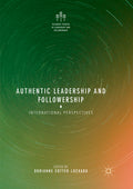 Authentic Leadership and Followership
